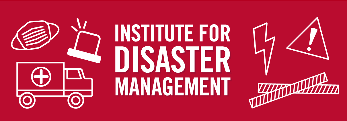 Institute for Disaster Management Header