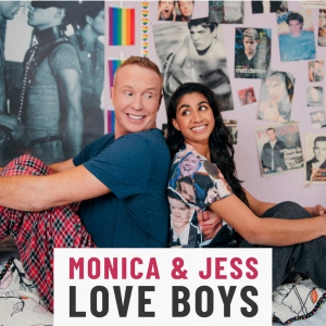 Monica & Jess Love Boys