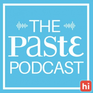 Paste Podcast