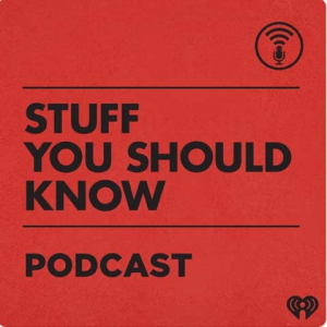 Stuff You Should Know